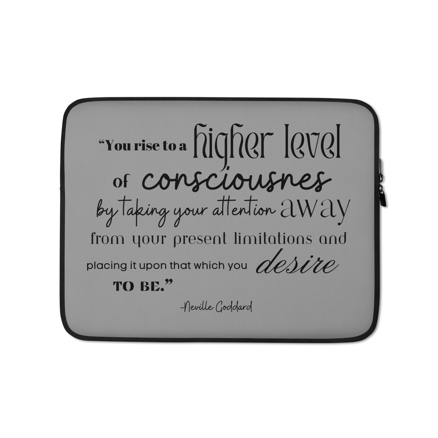 Laptop Sleeve with Neville Goddard Quote