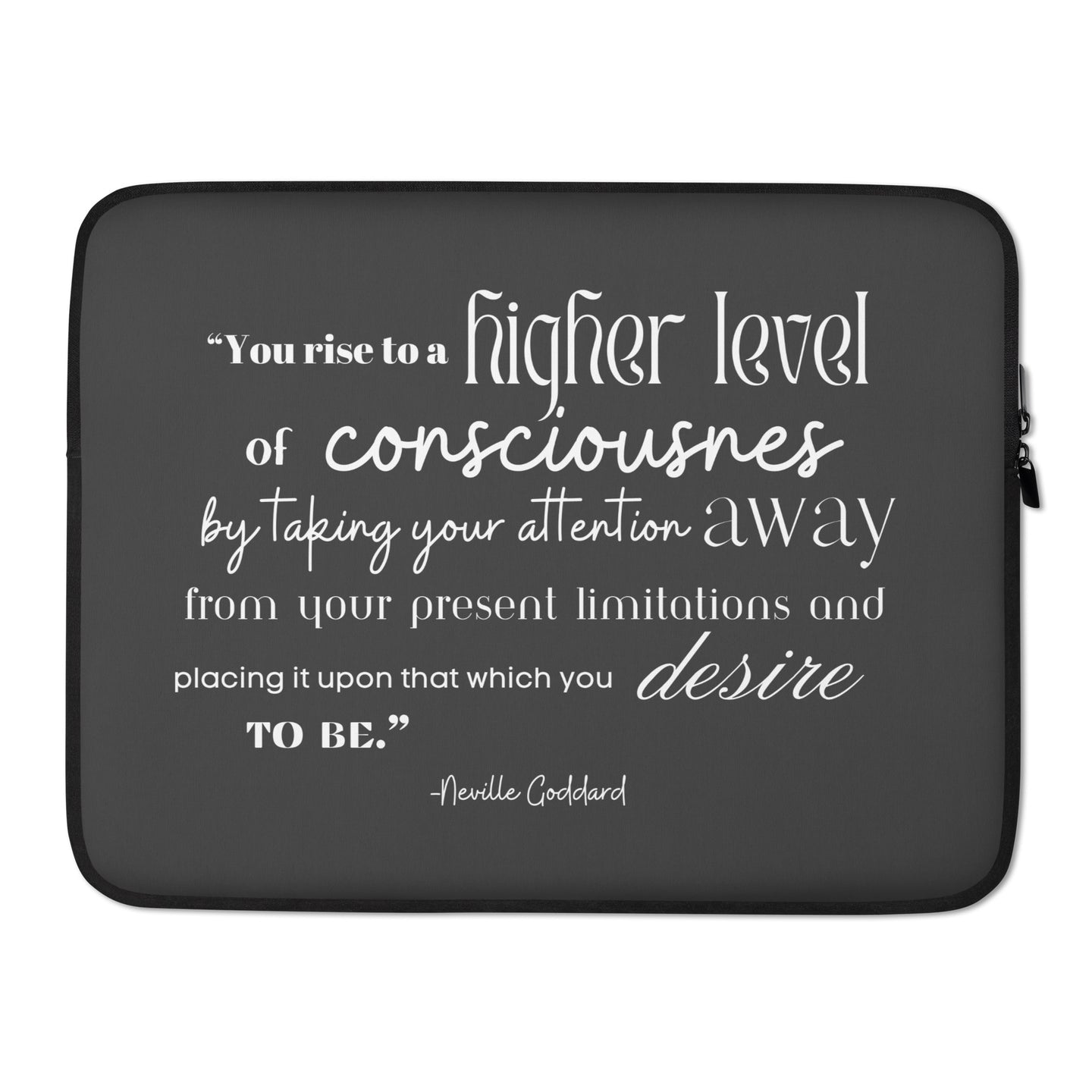 Laptop Sleeve with Neville Goddard Quote