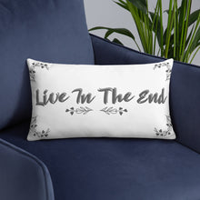 Load image into Gallery viewer, Live In The End Accent Pillow
