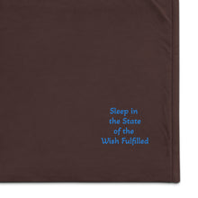 Load image into Gallery viewer, Sleep In the State of the Wish Fulfilled Sherpa Blanket
